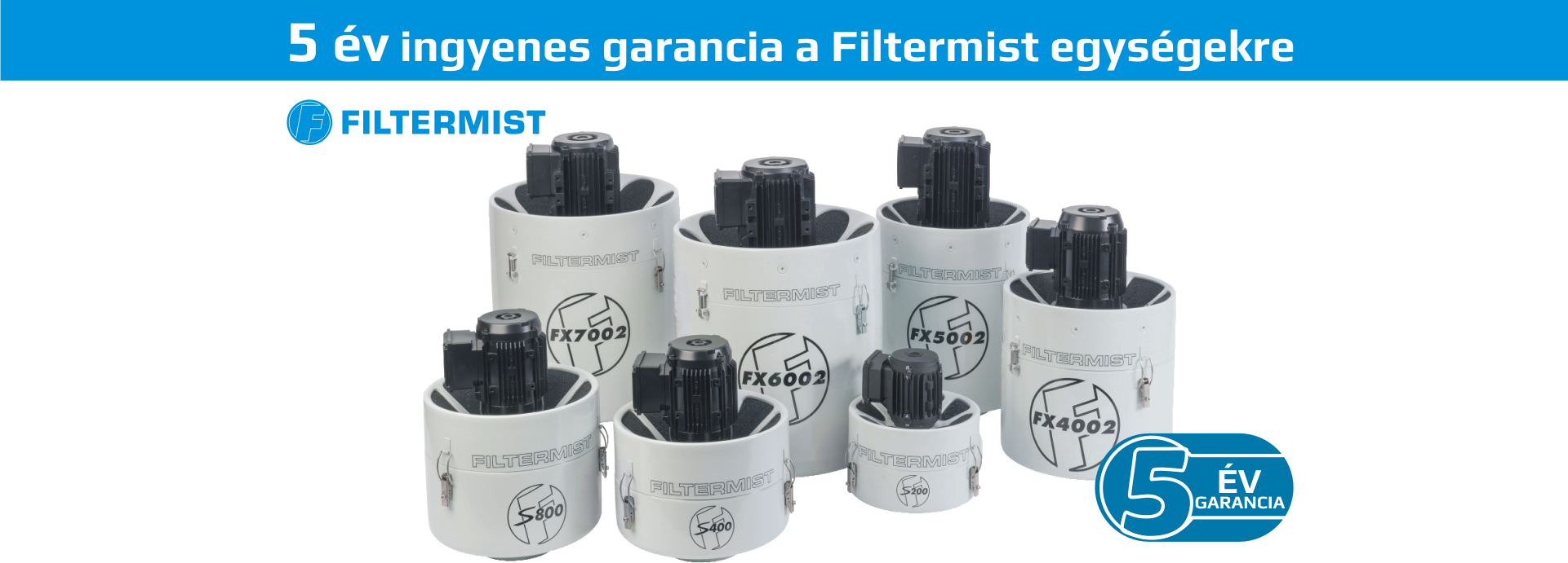 Filtermist 5 év garancia